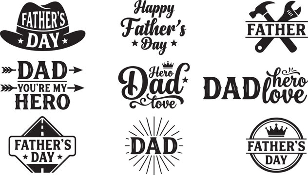 Happy Fathers Day and dad you are my hero typography quote collection with tools crown arrows badges black vector illustrations isolated on white background