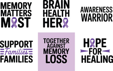 Obraz premium Alzheimer's awareness quotes with purple ribbons, memory loss support typography set, brain health and dementia advocacy slogans, 6 vector elements