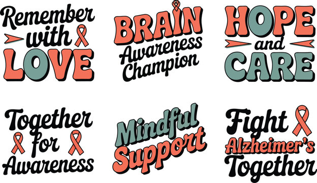 Remember with love brain hope and care awareness champion fight alzheimers together mindful support signs set.