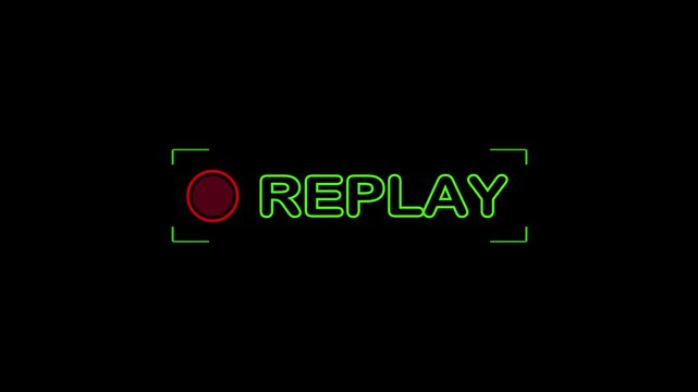 Neon-lit digital interface showing the word REPLAY in bright green outline with a deep red circle record indicator and green corner brackets against a dark black background