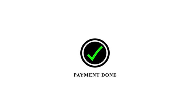 Abstract check mark with payment done text animation on black background.Tick mark done icon complete accept with payment successfully text animation. 4k video