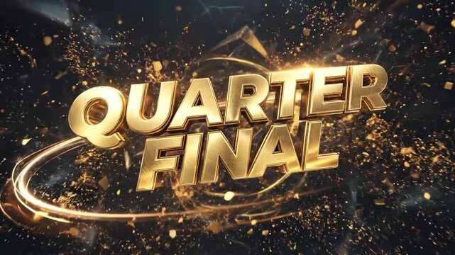 Dynamic Golden Quarter Final Championship Title Animation with Explosive Sparkles and Energetic Swirls Creating Spectacle
