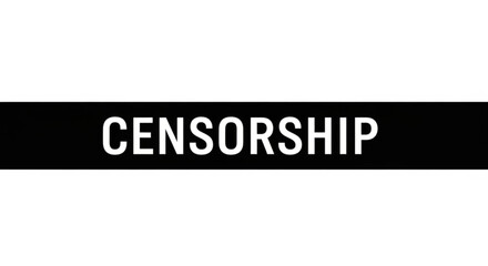 Fototapeta premium Censorship Warning Sign Black and White with Bold Text