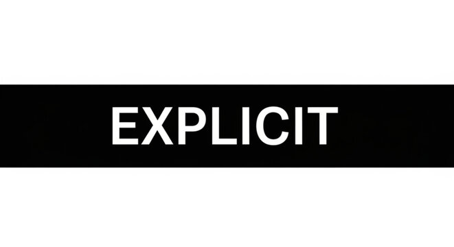 Bold black and white explicit sign with high contrast text for warning and safety indication