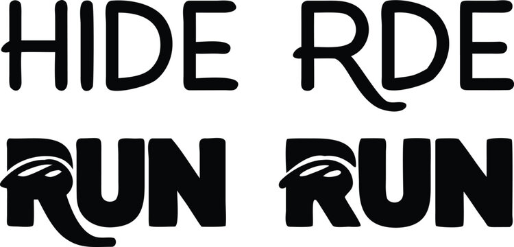 Black text hide rde and run in bold font on a plain white background, typography letters