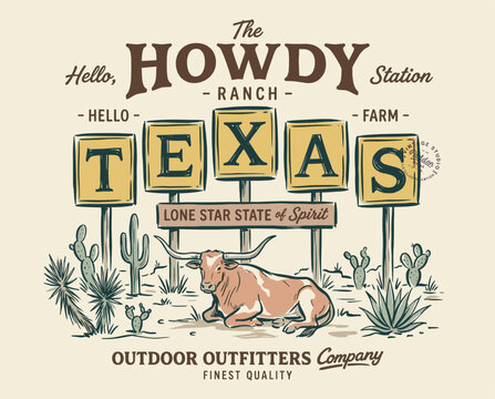Hello Howdy Texas ranch life. Vintage graphic design for t shirt print. Texas road sign with longhorn bull and desert cactus. Retro hand drawn western illustration.