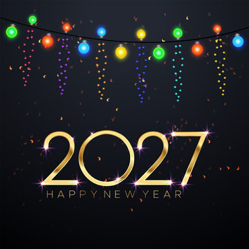 2027 Happy New Year Colorful String Lights Bulbs Gold Dark Background