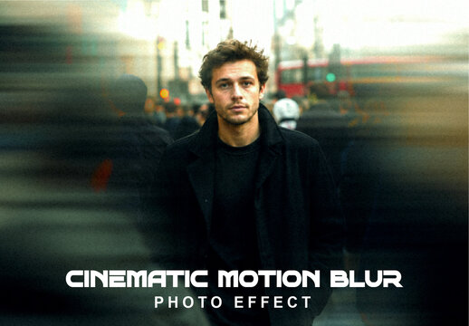 Cinematic Motion Blur Photo Effect