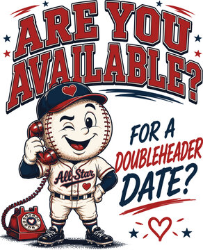 Are You Available Baseball Love Gift, Doubleheader Date Design, Romantic Baseball Couple Gift, Baseball Valentine