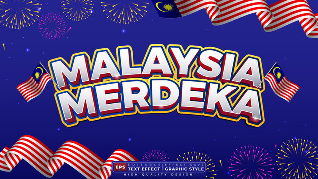 Editable 3d text effect malaysia merdeka with national flag and fireworks for banner template design