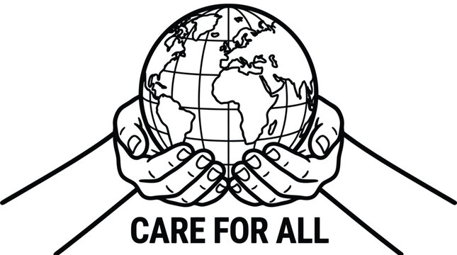 Hands holding a globe represent global protection, while bold text below promotes the vital message of providing care for all humanity.