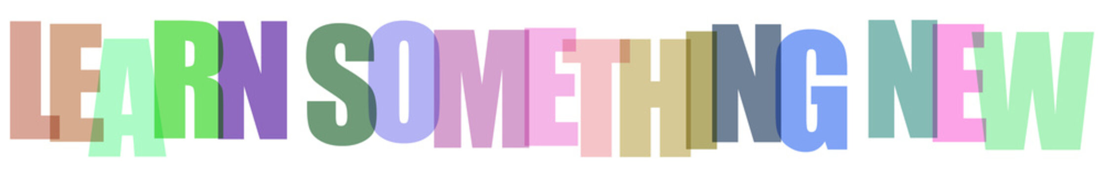 Learn something new colorful 3d letters on transparent background.