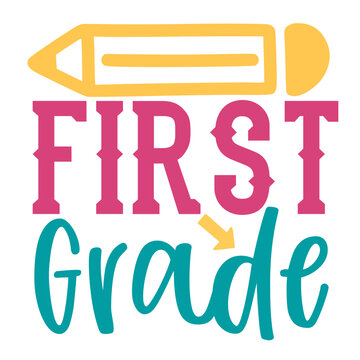 First Grade Colorful Hand Lettering with Yellow Pencil Back to School