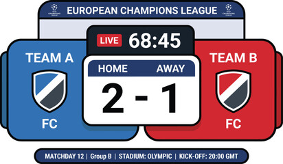 European champions league scoreboard graphic team a leads team b 2 1 at 68 minutes © Universal Icons Lab