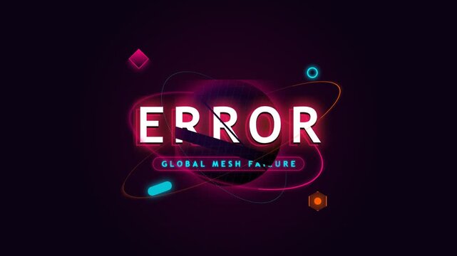 Neon glitch ERROR text animation with global mesh failure message on dark background for system crash and cyber security concepts.