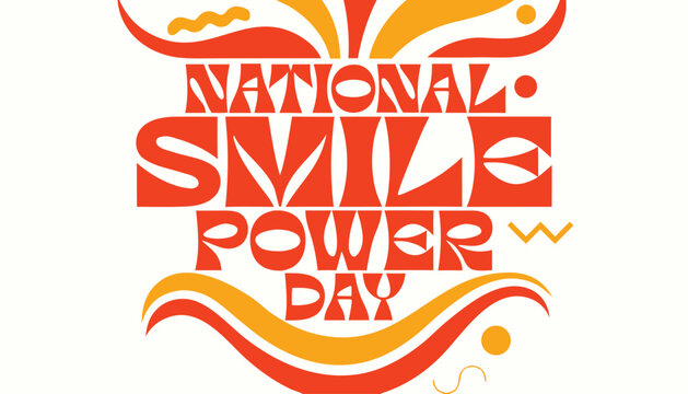 Bright orange graphic design celebrating the national smile power day event