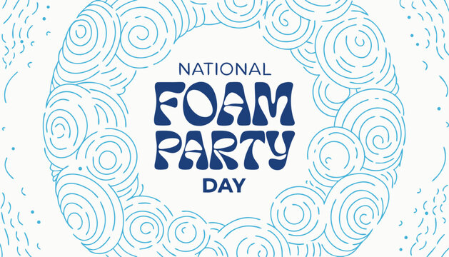 National foam party day text with blue hand drawn swirls