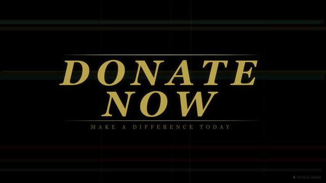 Donate Now Make A Difference Today Animated Gold Elegant Italic Typography On Black Background Motion Graphic Charity Fundraiser Call To Action Broadcast Template