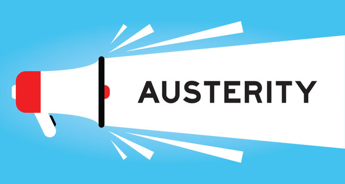 Color megaphone icon with word austerity in white banner on blue background