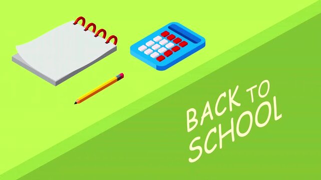 Back to school title animation near a calculator notebook and pencil on a green background.