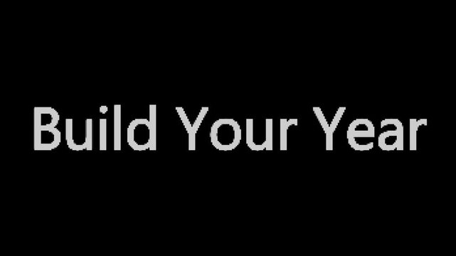 New year celebration background with text build your year