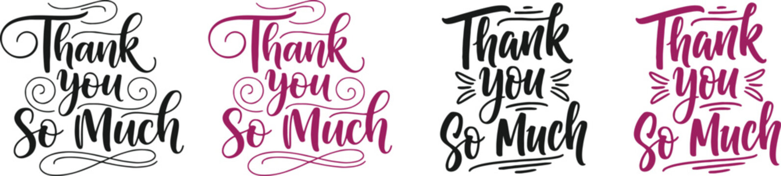 Thank you so much typographic quotes for t shirt design