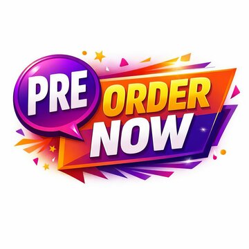 Bright pre order now badge with colorful explosion effect
