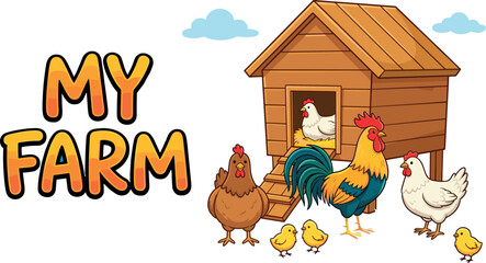 My farm cartoon text with domestic poultry birds family including rooster hens and yellow chicks near wooden chicken coop vector illustration (22 words) © Sahabib
