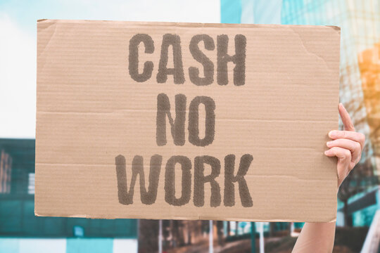 "Cash no work" Income independent of employment. UBI. INCOME. WORK. UNCONDITIONAL. BASIC.