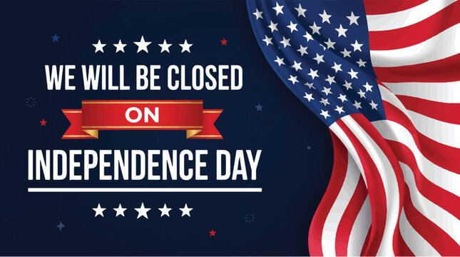 Independence day business closure notice