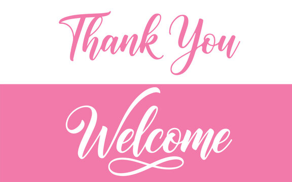 Pink and white thank you welcome sign