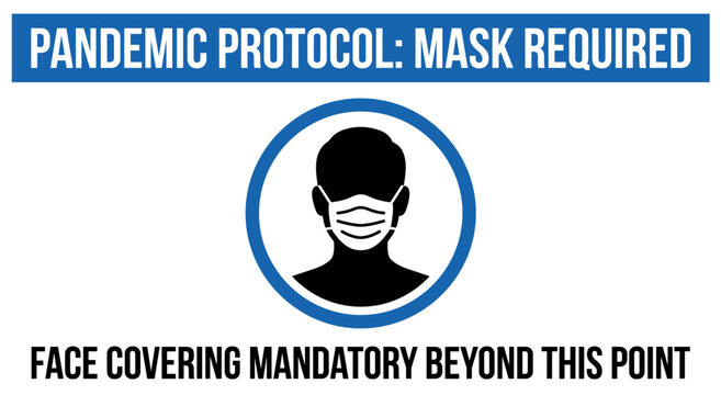Mask Required Sign Pandemic Protocol Face Covering Mandatory Beyond This Point vector illustration