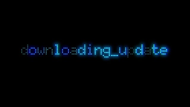 Downloading Update tech text phrase fade in and out animation in retro glowing font on black background