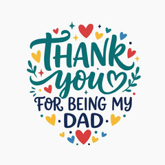 Fototapeta premium A colorful vector graphic illustration of a heartfelt message for Father's Day