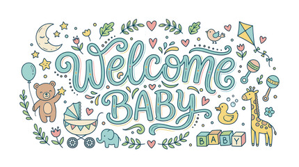 Obraz premium Welcome Baby Hand-Drawn Illustration with Cute Toys, Moon, Stars, and Giraffe