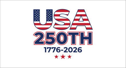 Fototapeta premium Usa Two Fifty Text With Stars A Patriotic Vector Illustration On White Background