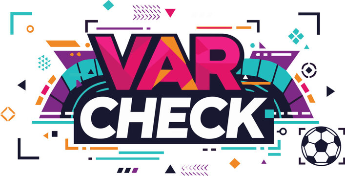 VAR Check Typography Sports Broadcast Graphic Design