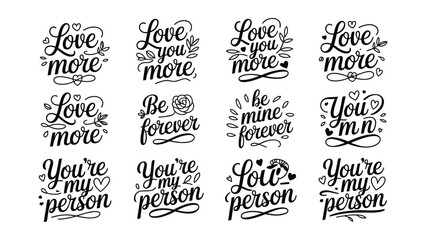 Obraz premium Romantic Valentine's Day phrases, love quotes, typography, black and white illustrations, 12 sticker set