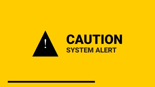 Caution sign, black triangle with exclamation mark and 'CAUTION SYSTEM ALERT' text, on yellow background, symbolizing warning, alert, and danger