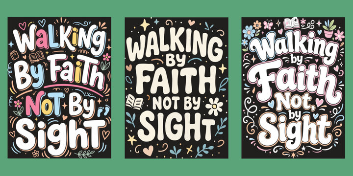 Inspirational walking by faith quotes