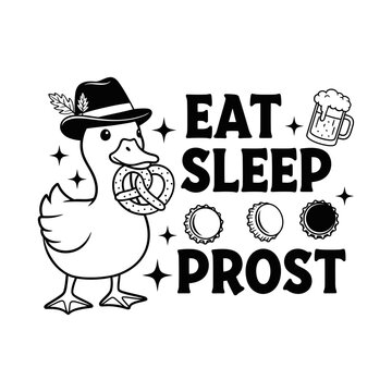 Eat sleep prost duck Oktoberfest vector design