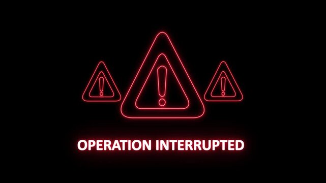 operation interrupted warning alert. Cyber security defense and secure digital systems protection against cyberattacks. glowing red hazard icon.4k animation video on black background