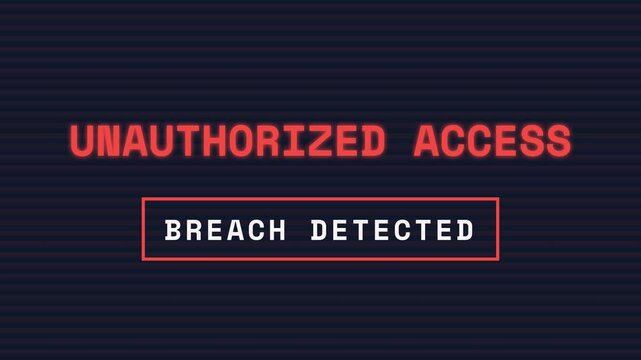 Unauthorized access alert, glowing red warning text on dark background with breach detected message, cybersecurity concept, symbolizing data protection and security threat