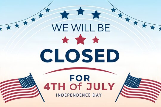 Closed for 4th of July Sign, Independence Day Business Closed Poster, Patriotic July 4th Closure Notice, Red White Blue Holiday Closed Template, Store Closed 4th of July Printable