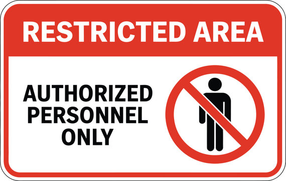 Restricted area sign authorized personnel only no entry vector illustration