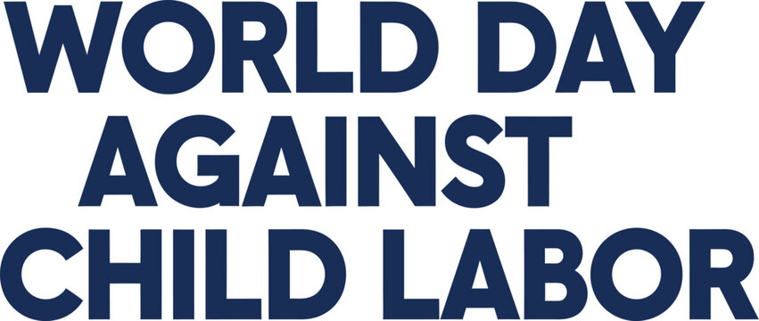 World day against child labor awareness graphic advocacy and support