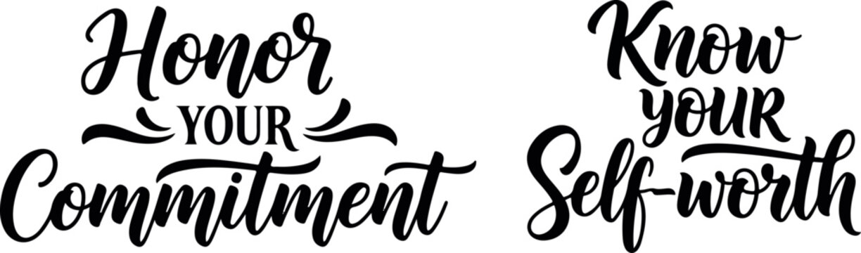 Motivational quotes typography honor your commitment know your self worth