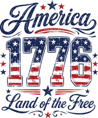 Obraz premium America 1776 Land Of The Free Patriotic Typography Design with Vintage USA Flag Style