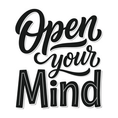 Obraz premium Open your mind inspirational lettering t shirt design apparel clothing print with t shirt apparel t-shirt design apparel clothing print