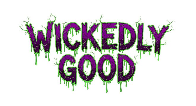 Wickedly good text with slime and cracked texture